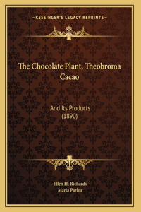 Chocolate Plant, Theobroma Cacao