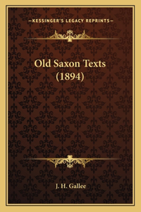 Old Saxon Texts (1894)