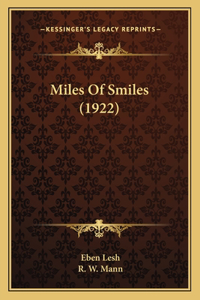 Miles Of Smiles (1922)