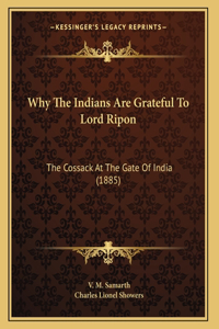 Why The Indians Are Grateful To Lord Ripon
