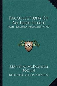 Recollections Of An Irish Judge