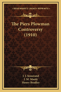 The Piers Plowman Controversy (1910)