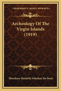Archeology Of The Virgin Islands (1919)