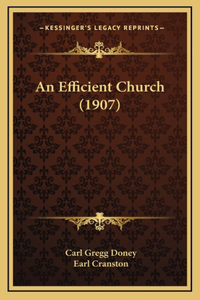 An Efficient Church (1907)