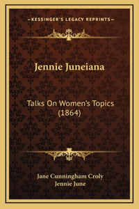 Jennie Juneiana