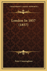 London In 1857 (1857)