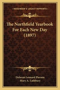 Northfield Yearbook For Each New Day (1897)