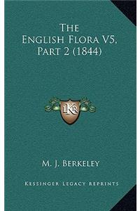 The English Flora V5, Part 2 (1844)