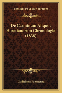 De Carminum Aliquot Horatianorum Chronologia (1838)