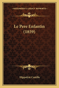 Pere Enfantin (1859)