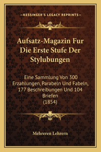 Aufsatz-Magazin Fur Die Erste Stufe Der Stylubungen