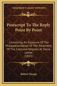 Postscript To The Reply Point By Point