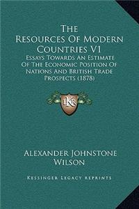 The Resources of Modern Countries V1
