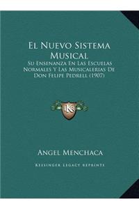 El Nuevo Sistema Musical