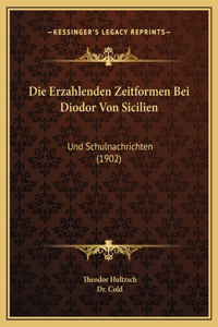 Die Erzahlenden Zeitformen Bei Diodor Von Sicilien