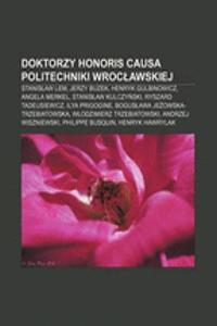 Doktorzy Honoris Causa Politechniki Wroc Awskiej
