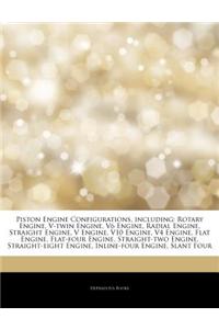 Articles on Piston Engine Configurations, Including: Rotary Engine, V-Twin Engine, V6 Engine, Radial Engine, Straight Engine, V Engine, V10 Engine, V4