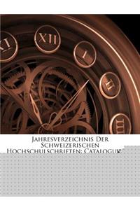 Jahresverzeichnis Der Schweizerischen Hochschulschriften
