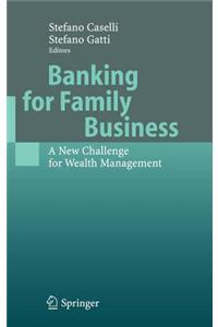 Banking for Family Business: A New Challenge for Wealth Management