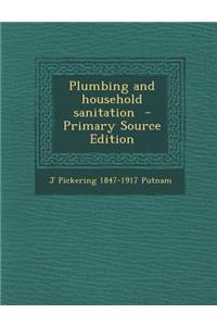 Plumbing and Household Sanitation