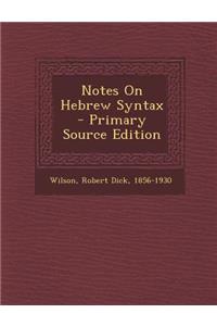 Notes on Hebrew Syntax