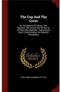 The Cup and the Cross