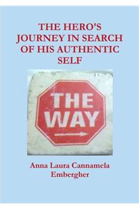 Family Constellations the Hero's Journey in Search of His Authentic Self