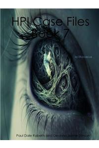 Hpi Case Files Book 7