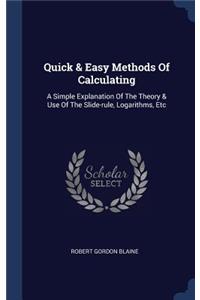 Quick & Easy Methods Of Calculating