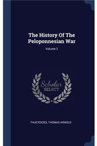 The History Of The Peloponnesian War; Volume 2