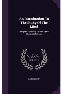 An Introduction To The Study Of The Mind