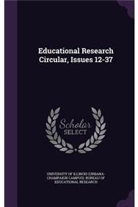 Educational Research Circular, Issues 12-37