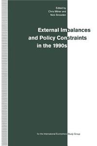 External Imbalances and Policy Constraints in the 1990s