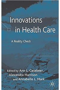 Innovations in Health Care