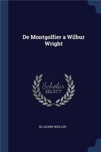 De Montgolfier a Wilbur Wright
