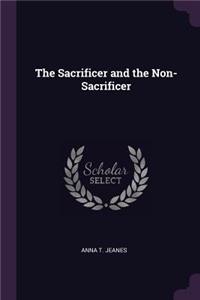 The Sacrificer and the Non-Sacrificer