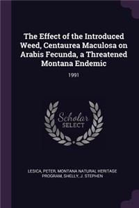 The Effect of the Introduced Weed, Centaurea Maculosa on Arabis Fecunda, a Threatened Montana Endemic