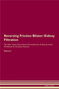 Reversing Friction Blister