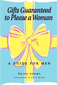 Gifts Guaranteed to Please a Woman: A Guide for Men