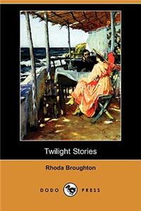 Twilight Stories (Dodo Press)