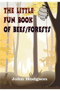 Little Fun Book of Bees/Forests