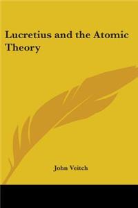 Lucretius And The Atomic Theory