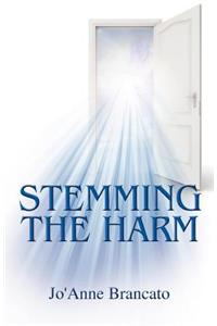 Stemming the Harm