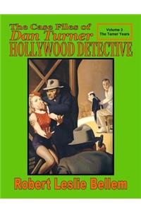 The Case Files of Dan Turner Hollywood Detective