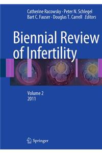 Biennial Review of Infertility, Volume 2