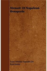 Memoir Of Napoleon Bonaparte