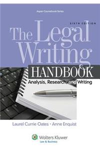 The Legal Writing Handbook: Analysis, Research, and Writing