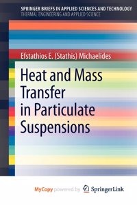 Heat and Mass Transfer in Particulate Suspensions