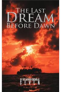 Last Dream Before Dawn