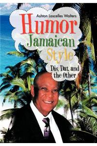 Humor--Jamaican Style